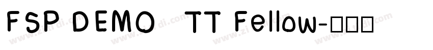 FSP DEMO   TT Fellow字体转换